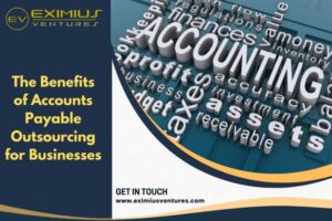 Benefits of Accounts Payable Outsourcing for Businesses